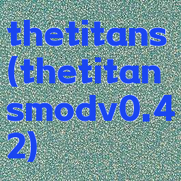 thetitans(thetitansmodv0.42)